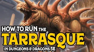 How to Run the Tarrasque in Dungeons and Dragons 5e