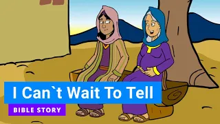 Bible story "Can’t Wait To Tell" | Primary Year C Quarter 4 Episode 11 | Gracelink