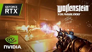 Wolfenstein: Youngblood | RTX Launch Trailer