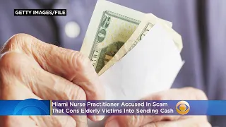 Miami Nurse Accused In Scam That Cons Victims Into Sending Cash