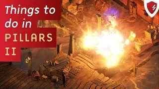 Top things to do in the Deadfire Archipelago - Pillars of Eternity II