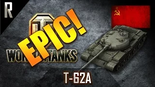 ► World of Tanks - Epic Games: T-62A [11 kills, 10252 dmg]