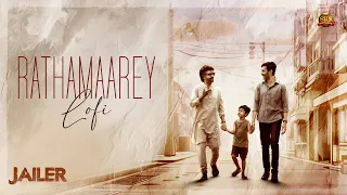 Rathamaarey - LoFi version | Jailer | SuperStar Rajinikanth | Sun Pictures | Nelson | Anirudh