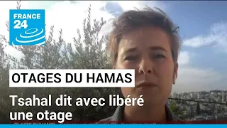 Otages du Hamas : Tsahal dit avec libéré une otage, près de 240 encore retenus • FRANCE 24