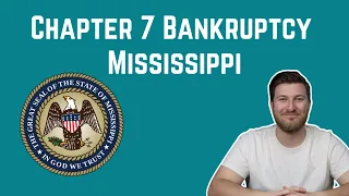 Chapter 7 Bankruptcy Mississippi: Cost and Qualification in 2024