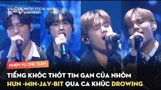 Tiếng khóc thót tim gan của HUN-MIN-JAY-BIT qua ca khúc DROWING | Nhóm Vocal Nam Đỉnh Nhất -FPT Play