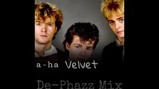 a-ha - Velvet (De-Phazz Mix)