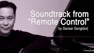 Film Soundtrack from "Remote Control" Алсын Удирдлага киноны хөгжмөөс. by Sansar