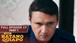 FPJ's Batang Quiapo Full Episode 17 - Part 1/2 | English Subbed