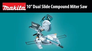 MAKITA 10” Dual Slide Compound Miter Saw (Short Version)