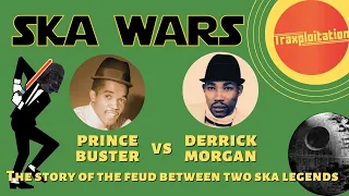 SKA WARS - Prince Buster Vs Derrick Morgan (The Story Of The Feud Between 2 Ska Legends)