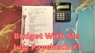 Budget With Me | July Paycheck #1 | Zero-Based Budget | Debt Free Journey | Dave Ramsey Inspired