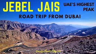 Jebel Jais Road trip from Dubai - UAE highest mountain Range - Weekend trip.  Things to do in RAK