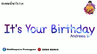 #เพลงแดนซ์เก่า ( It's Your Birthday ) V.แดนซ์ 2021 | ZERO REMIX