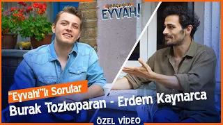 Burak Tozkoparan - Erdem Kaynarca | Gençliğim Eyvah Özel Röportaj