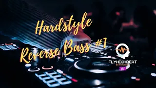 HARDSTYLE REVERSE BASS MIX #1