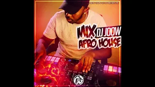 Dj Joow - Mix Afro House (2018)