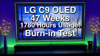 LG C9 OLED - 47 Weeks Burn in Test! -1780 Hours Usage!