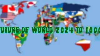 FUTURE OF WORLD 2024 TO 10000