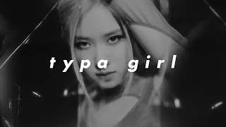 blackpink - typa girl (slowed + reverb)