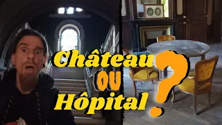 CHATEAU ou HOSTO ? (urbex)