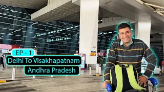 BTS Ep - 1 Delhi to Visakhapatnam | RK beach night view, Vizag food | Andhra Pradesh Tour