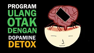 DOPAMINE DETOX - RESET OTAK