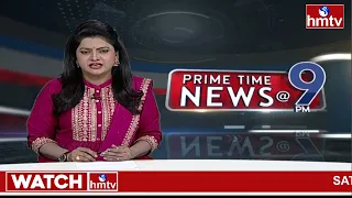 9 PM Prime Time News | News Of The Day | Latest Telugu News | 27-04-2024 | hmtv