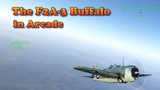 WT - The F2A-3 Buffalo in Arcade