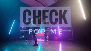 Check For Me - Ann Marie Ft. Chris Brown | Choreography