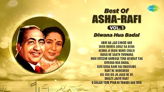 Asha Bhosle And Mohammad Rafi Songs | Abhi Na Jao Chhod Kar | Achha Ji Main Haari Chalo