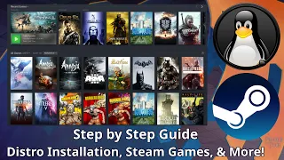 Linux Gaming Guide – Distro Installation, Steam Games, & More!