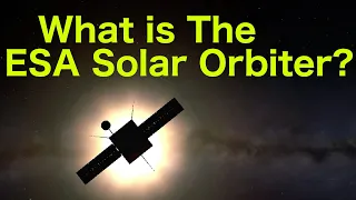 What is the ESA Solar Orbiter?