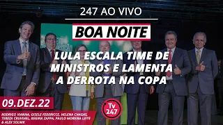 Boa noite 247 especial, com Flávio Dino - Lula escala time e lamenta a derrota na Copa (9.12.22)
