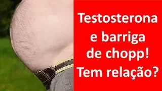 Testosterona e barriga de chopp! Tem relação?? | Dr. Marco Menelau