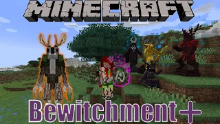 Minecraft. Bewitchment Plus. Showcase 1.18.2