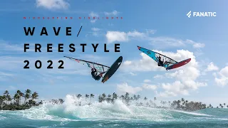 Fanatic X Duotone Windsurfing 2022 - Wave & Freestyle - Highlight Clip