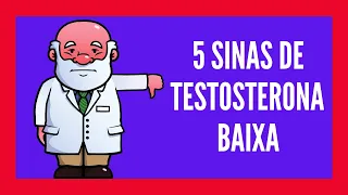 5 Sinais de Testosterona Baixa no Seu Organismo