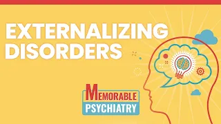 Externalizing Disorders (ODD, CD, IED, and DMDD) Mnemonics (Memorable Psychiatry Lecture)