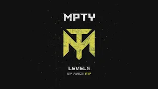Avicii - Levels (MPTY Remix) [Free Download]
