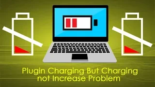 Plugin Charging But | Charging Not Increase Problem | Laptop Battery Not Charging | Charging Issue