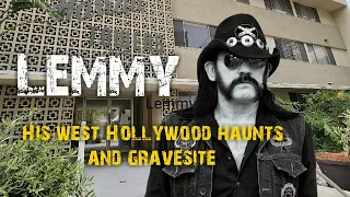 LEMMY of Motorhead.  Where he died and his gravesite