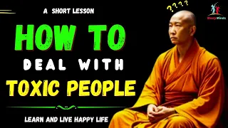 How to deal with toxic people l toxic people to deal l Buddhist stories ,toxic person, sharpminds