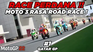 Akhirnya Career Perdana Juga ! Moto3 Jadi Event Road Race 🔥 Live Gameplay Career MotoGP ™ 22  Ep 1