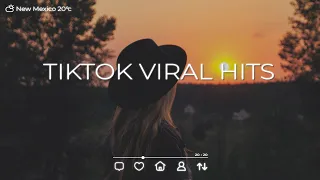 Tiktok viral hits 🍬 Trending tiktok 2023 ~ Best tiktok songs 2023 🍃 English songs chill music mix