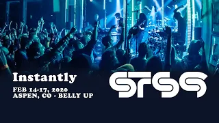 STS9 - Instantly (Live at Belly Up :: 2.15.2020)