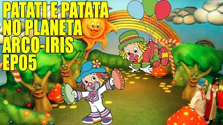 Patati Patata no Planeta Arco Iris Parte 05 de 05