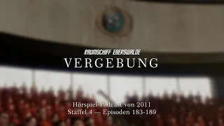 Raumschiff Eberswalde: Vergebung | Hörspiel-Podcast Staffel 4