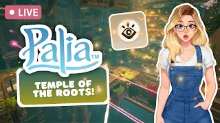 🔴 Discovering the Temple of the Roots in Palia's NEW Update! (0.178) 🌳 | PC Open Beta