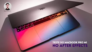 Performance After Effects com o MacBook Pro M1 8GB RAM x Notebook I7 64GB RAM